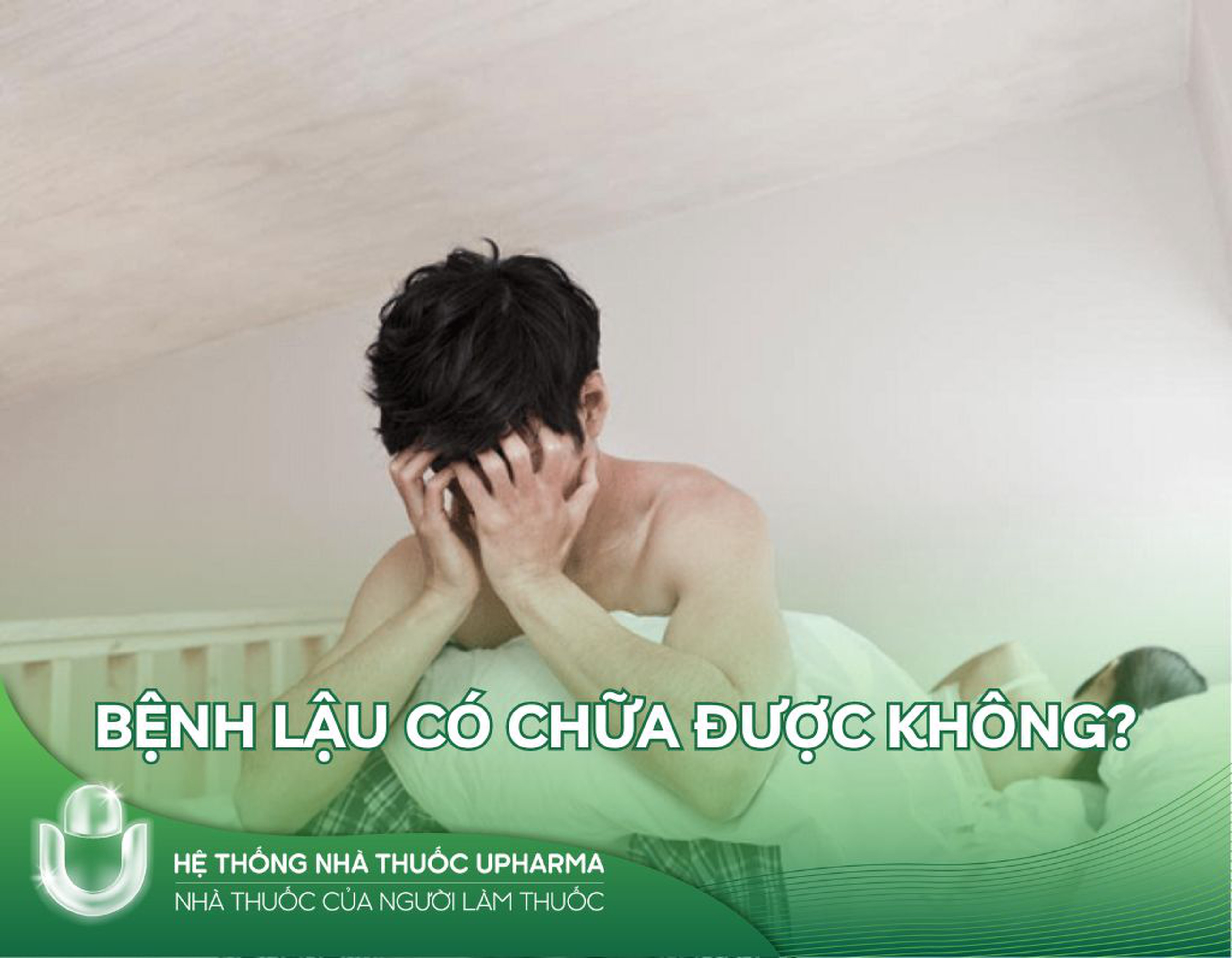 Bệnh lậu có chữa được không? Những điều cần lưu ý?