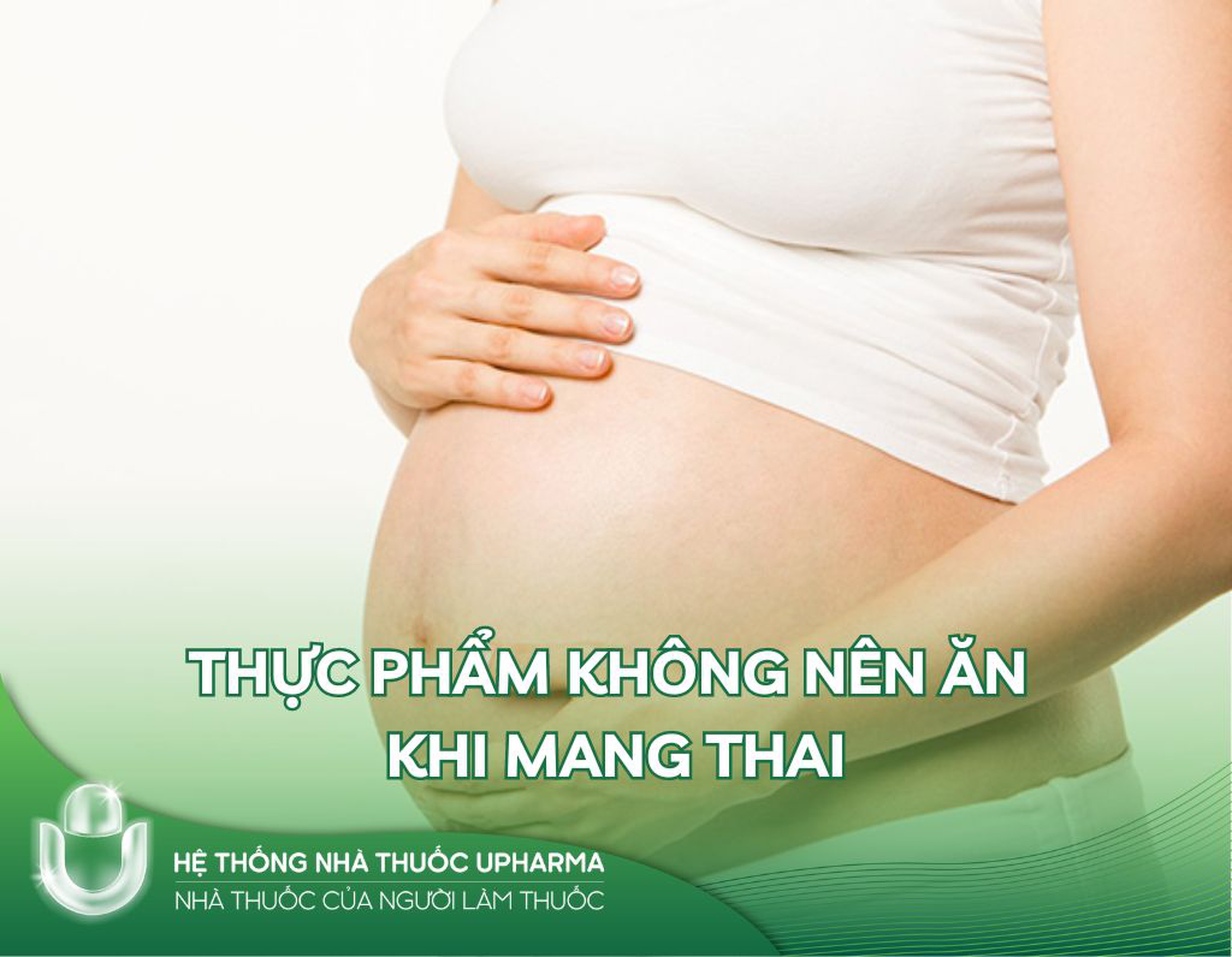 [10] Thực phẩm không nên ăn khi mang thai