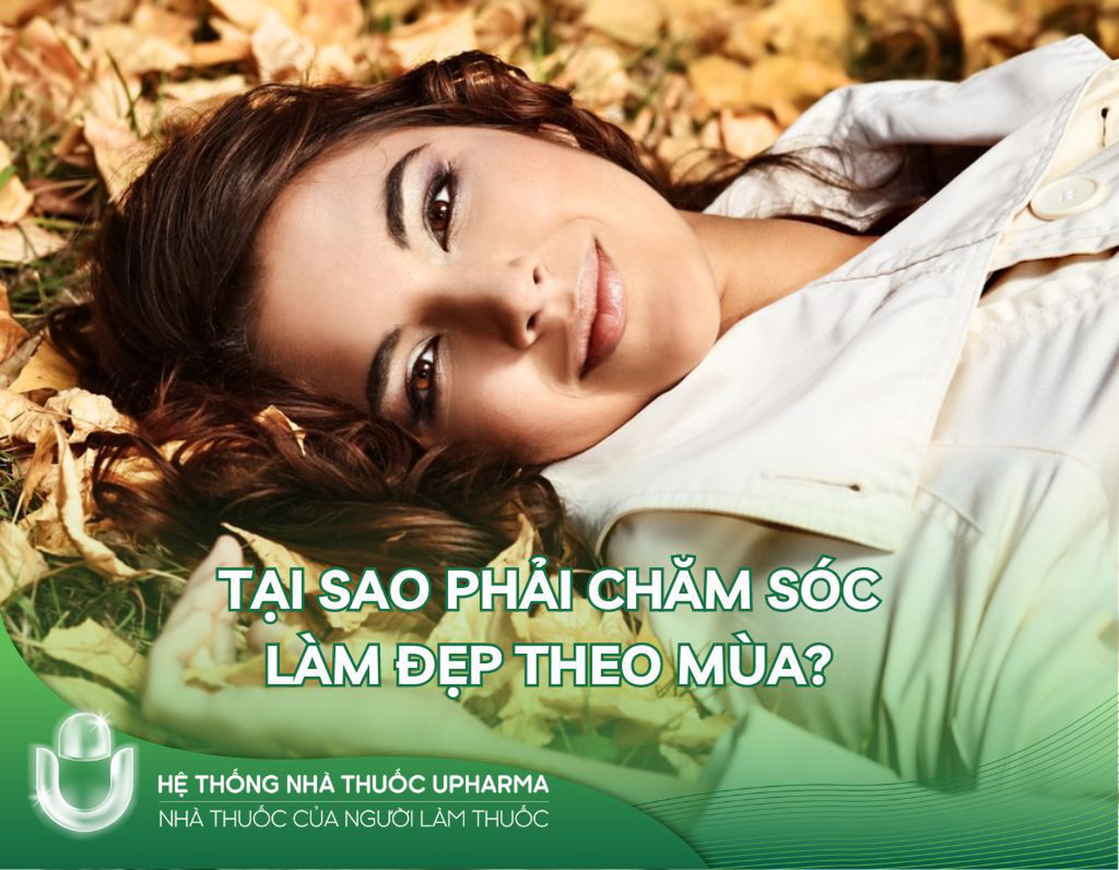 Tại sao phải chăm sóc và làm đẹp theo mùa?