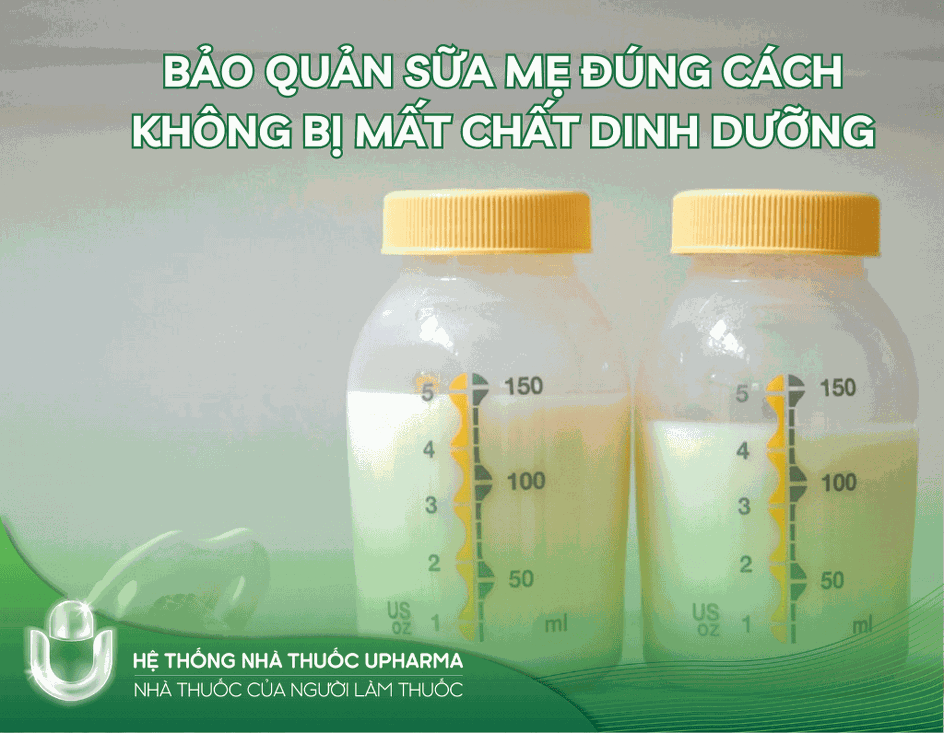 Bảo quản sữa mẹ đúng cách, không bị mất chất dinh dưỡng
