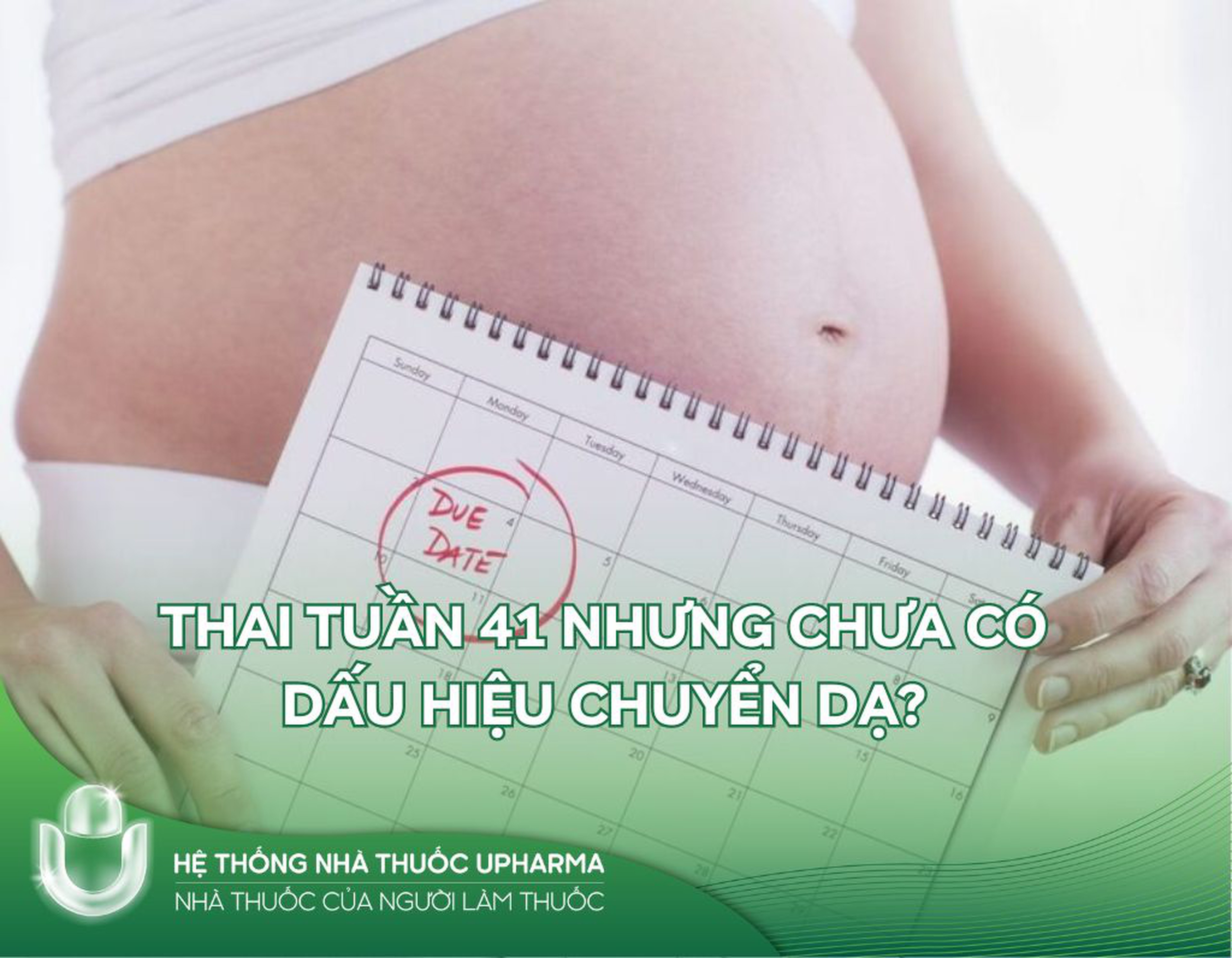 Thai tuần 41 nhưng chưa có dấu hiệu chuyển dạ?