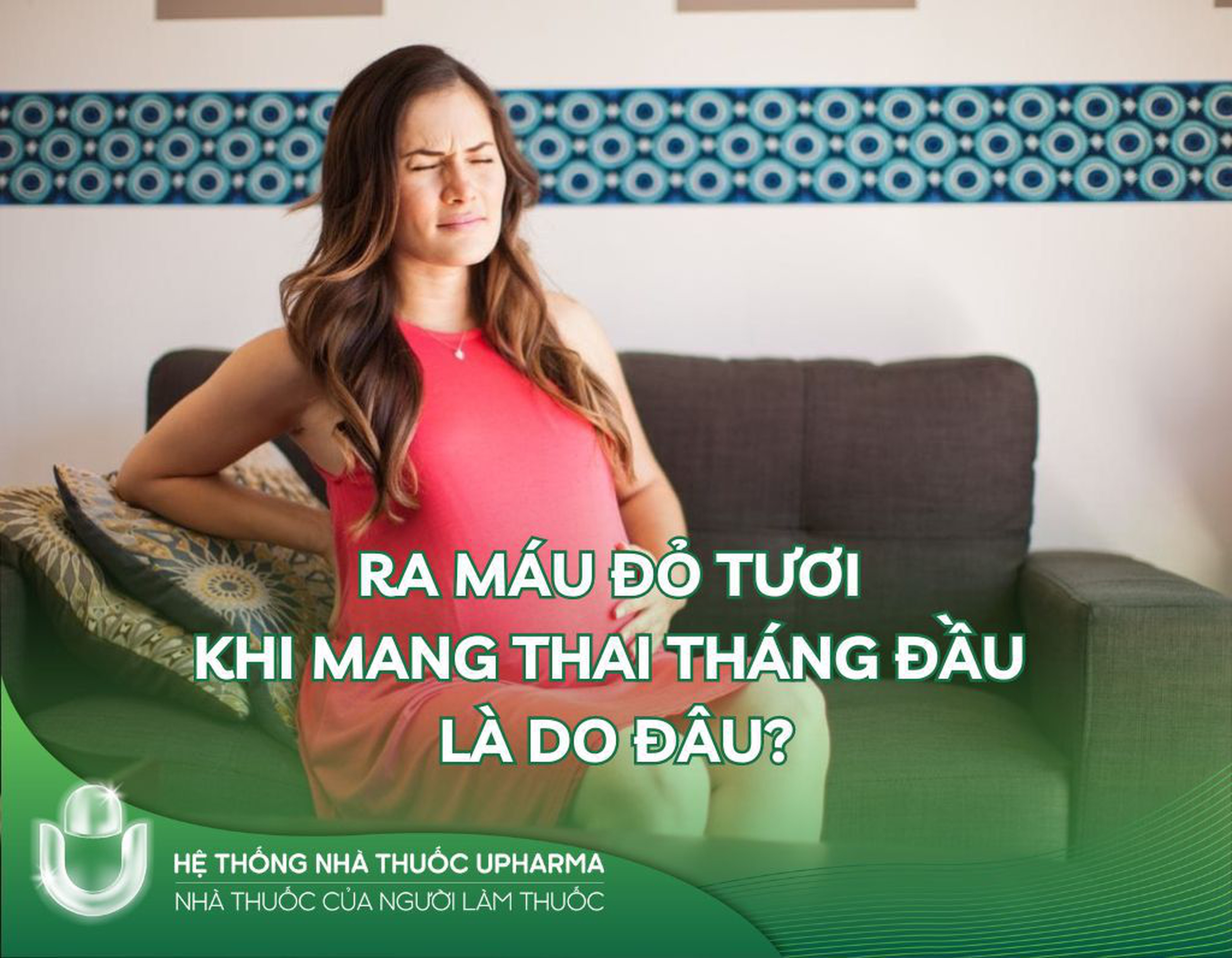 Ra máu đỏ tươi khi mang thai tháng đầu là do đâu?