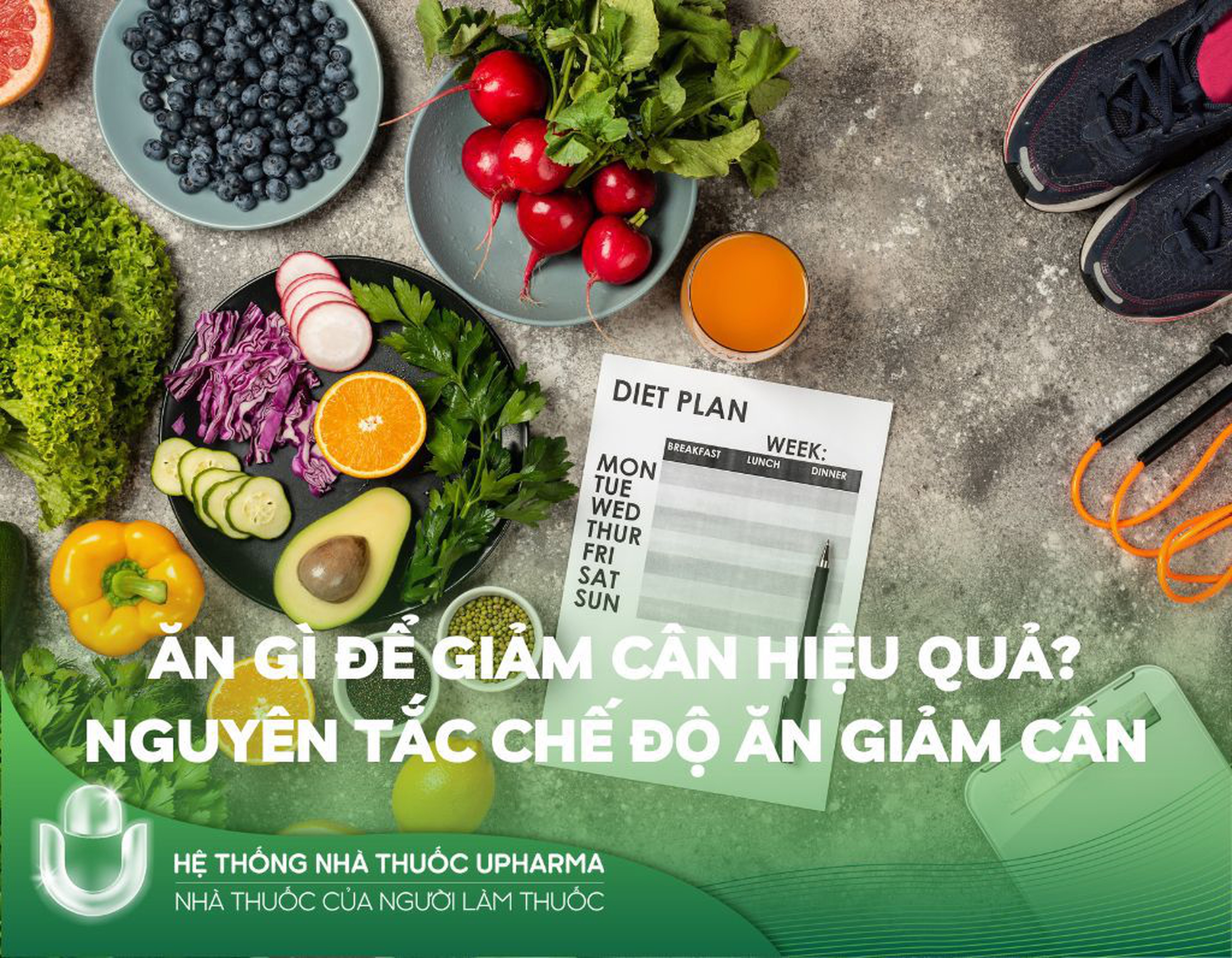 Ăn Gì Để Giảm Cân Hiệu Quả? Nguyên Tắc Chế Độ Ăn Giảm Cân