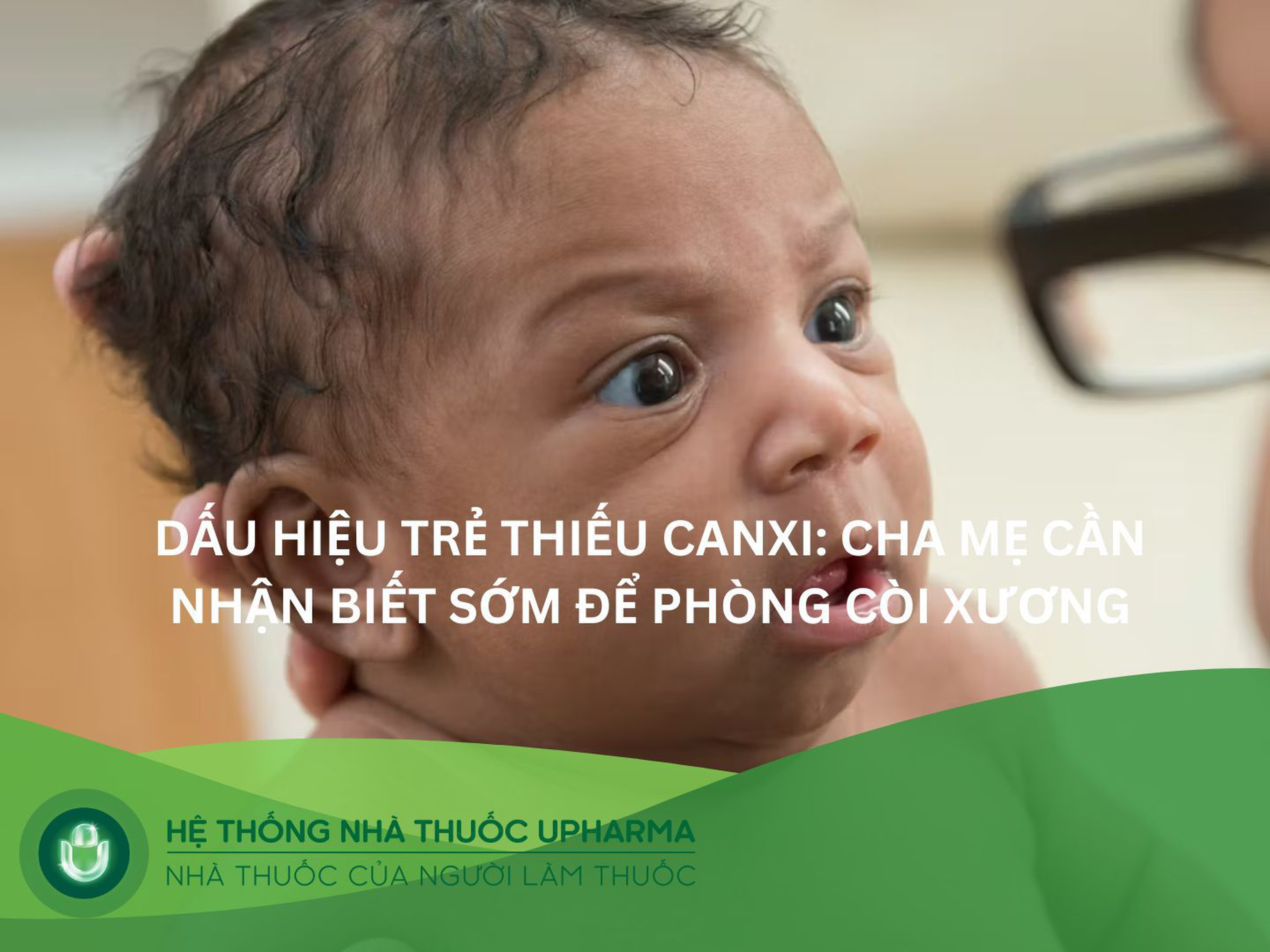 Dấu hiệu trẻ thiếu canxi: Cha mẹ cần nhận biết sớm để phòng còi xương
