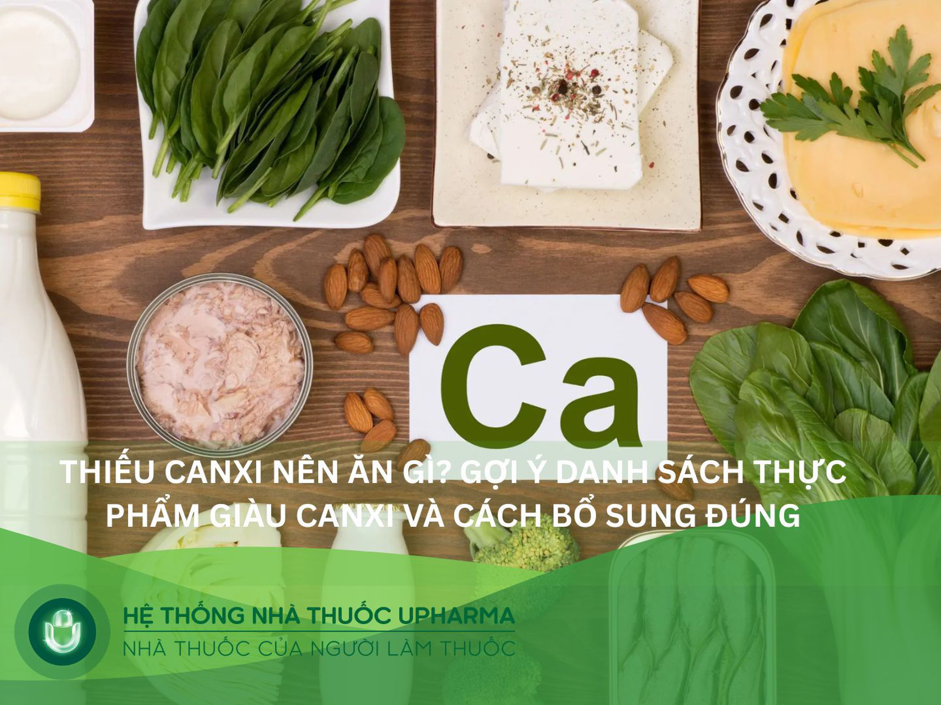 Thiếu canxi nên ăn gì? Gợi ý danh sách thực phẩm giàu canxi và cách bổ sung đúng